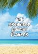 The Organised Holiday Planner - Digital Edition Cheap