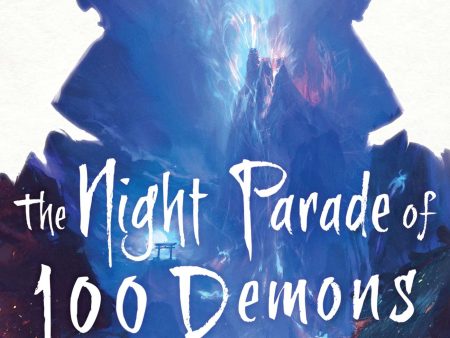 The Night Parade of 100 Demons: Legend of the Five Rings Novel (Book) For Discount